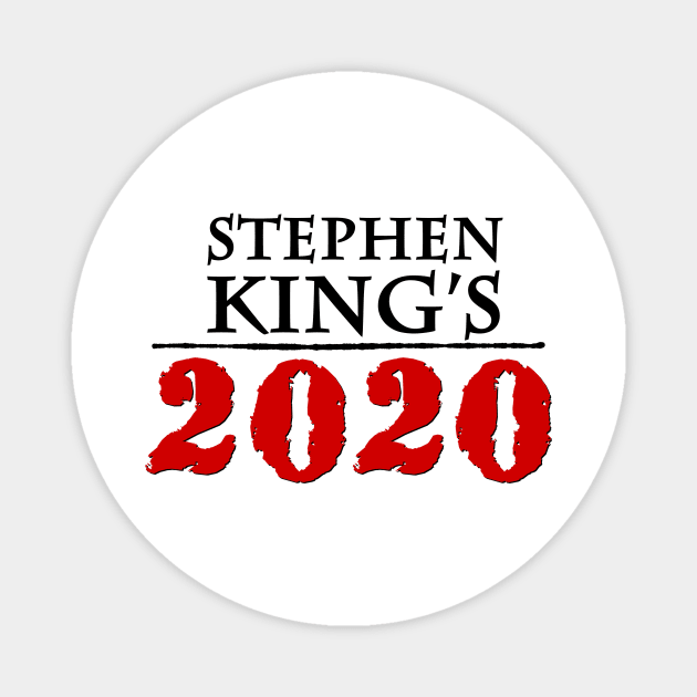 Stephen King's 2020 Magnet by geekmethat